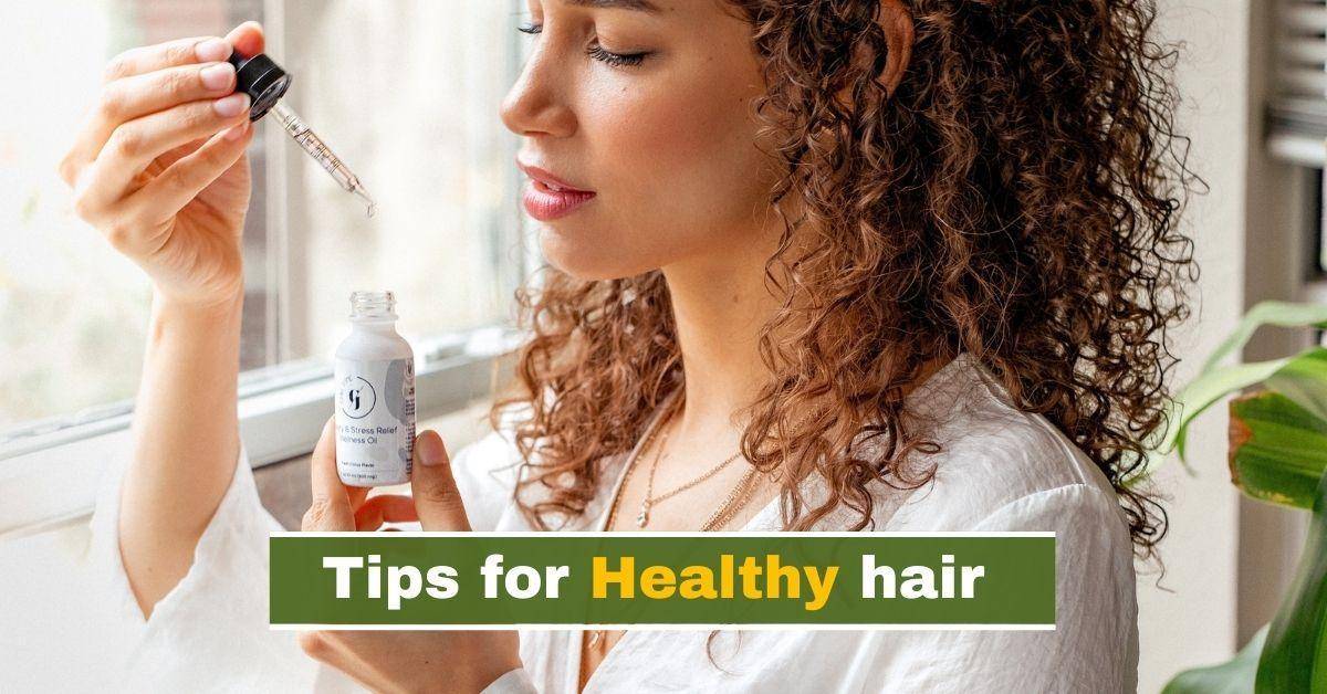 Tips for Healthy hair